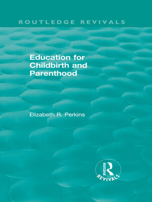 cover image of Education for Childbirth and Parenthood